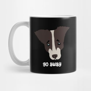 Go away. sad dog Mug